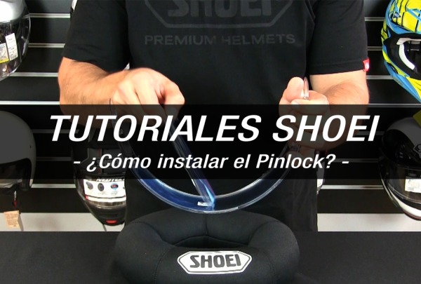 TUTORIALES SHOEI - Intalación Pinlock